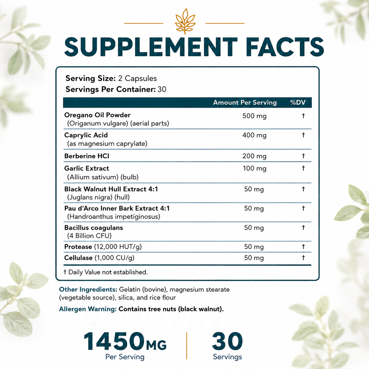 A supplement facts label for a powder product with a white table, dark teal text, and a light gray background with soft green leaf illustrations. The label lists ingredients such as oregano oil powder, caprylic acid, berberine HCl, garlic extract, black walnut hull extract, and cellulose, with serving size 2 capsules and 30 servings per container.