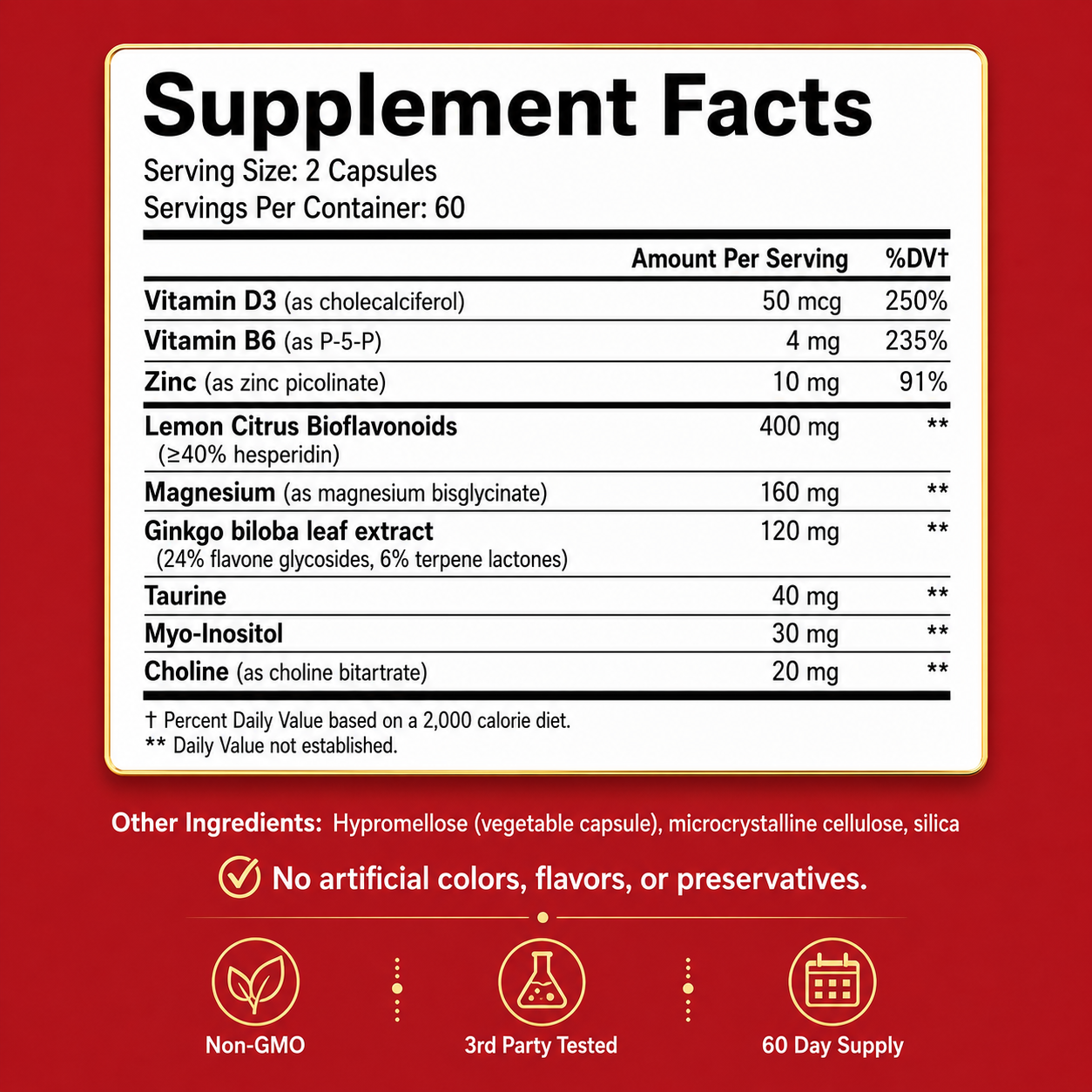 A supplement facts label on a red background, showing a nutrition panel with vitamins and herbal ingredients listed by amount and daily value. Text below notes no artificial colors, flavors, or preservatives and includes icons for non-GMO, 3rd party tested, and 60 day supply.